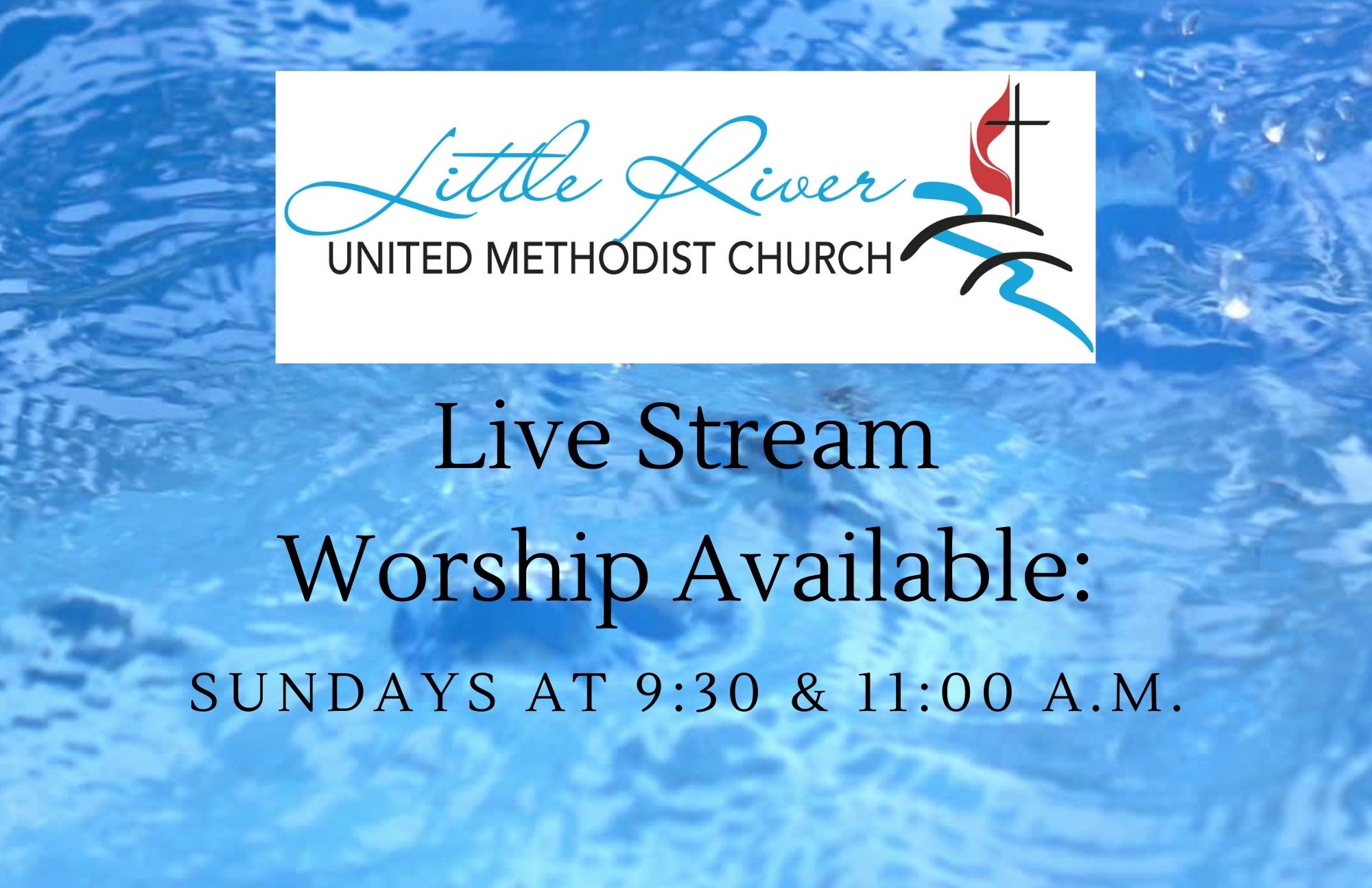 Live Stream Worship Available at 9:30 a.m. and 11:00 a.m. on Sundays